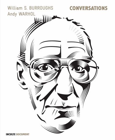 William Seward Burroughs - Andy Warhol
