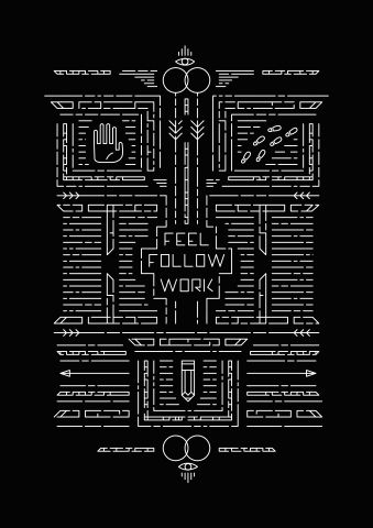 Feel Follow Work